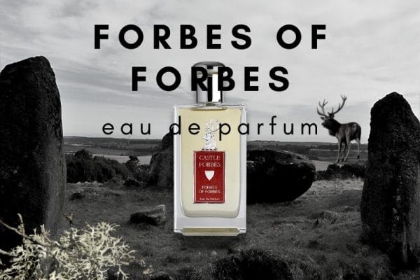 © Castle Forbes Scotland FORBES OF FORBES - aristokratische Clan-Saga in authentischer Premium-Parfümerie