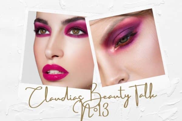 Special-Thema "Viva Magenta" in "Claudias Beauty-Talk N°13"